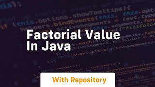 factorial value in java [upl. by Nikos]