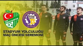 YENÄ° AMASYASPOR  SAFRANBOLU BELEDÄ°YESPOR STADYUM YOLCULUK VE SEREMONÄ° [upl. by Annadal127]