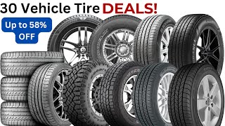 Top 30 Vehicle Tire Deals  Up to 58 Off Bridgestone GOODYEAR Michelin Firestone Cooper amp more [upl. by Francis]