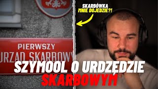 SZYMOOL PROBLEMY Z URZĘDEM SKARBOWYM [upl. by Shannon]