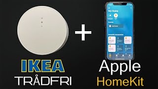 How to connect IKEA TRÅDFRI to Apple HomeKit 2022 [upl. by Engracia]