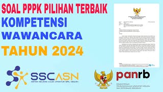 SOAL PPPK KOMPETENSI WAWANCARATAHUN 2024PART 1 [upl. by Calder281]