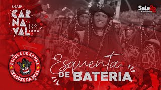 DRAGÕES DA REAL 4K  ESQUENTA DE BATERIA  CARNAVAL 2024  LIGASP [upl. by Celtic]