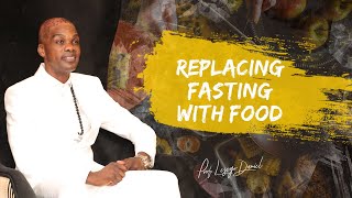 Replacing fasting with food by Prof Lesego Daniel [upl. by Elwina]