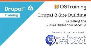 Drupal 8 Site Building Lesson 23 Installing the Views Slideshow Module [upl. by Ennovihs]