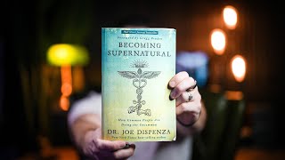 10 Lifechanging Lessons from BECOMING SUPERNATURAL by Dr Joe Dispenza  Book Summary [upl. by Anual479]