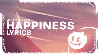 Alexis Jordan  Happiness Lyrics [upl. by Pompea]