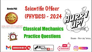 Kerala PSC  Scientific Officer PHYSICS2024  Last Minute PreparationClassical Mechanics [upl. by Nylarahs]