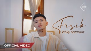 VICKY SALAMOR  Fisik Official Music Video [upl. by Oag]