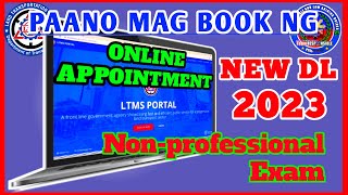 PAANO MAG ONLINE APPOINTMENT PARA SA EXAM NG NON PROFESSIONAL DRIVERS LICENSE 2023 [upl. by Joacima]