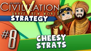 Civ5 Strategy Guide 8 Cheesy Strats [upl. by Swinton885]