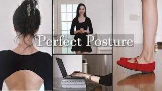 Perfect Posture A StepbyStep Guide to Attaining Ideal Posture and Boosting Your Confidence [upl. by Bastien]