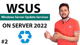 Windows Server Update Services setup step by step in windows server 2022 WSUS tutorial [upl. by Moia]