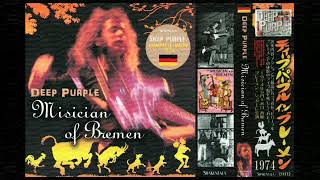 Deep Purple  19740918 Bremen  Full Show [upl. by Reinhard]