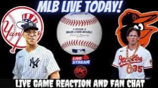 Baltimore Orioles vs New York Yankees ⚾ LIVE MLB Watch ⚾ Orioles VS Yankees [upl. by Allare]