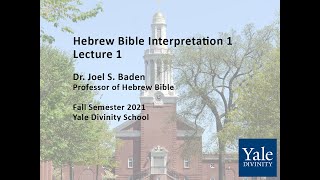 Hebrew Bible Interpretation 1 Lecture 1 [upl. by Rodmann]