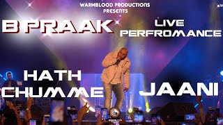 B PRAAK HATH CHUMME AMMY VIRK Live Performance  Jaani  Arvindr Khaira  Latest Punjabi Song  WBP [upl. by Malony]