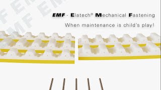 EMF Elatech Mechanical Fastening  Maintenance easy for everyone [upl. by Blinni765]