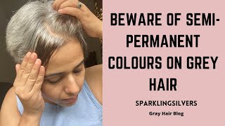 Beware of Semipermanent Colors On Gray Hair  SparklingSilvers [upl. by Aziul369]