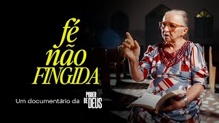 Fé não fingida  Documentário [upl. by Manning]