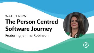 The Person Centred Software Journey [upl. by Jerold174]