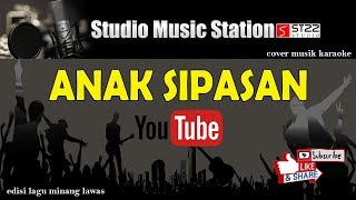 ANAK SIPASAN cover musik karaoke [upl. by Hunfredo444]