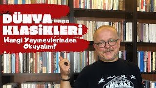 DÜNYA KLASİKLERİNİ HANGİ YAYINEVLERİNDEN OKUYALIM [upl. by Teiv]