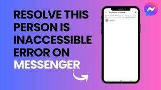 How to Resolve This Person is Inaccessible on Messenger Error [upl. by Cathey]