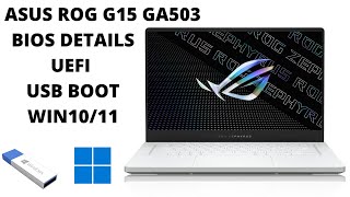 How To Get Into BIOS And Enable UEFI USB Boot On Asus ROG Zephyrus G15 GA503 [upl. by Mauchi479]