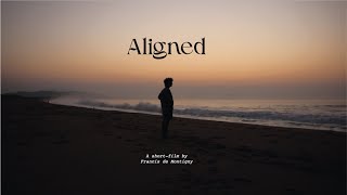 Aligned  An introspective shortfilm [upl. by Nakhsa]