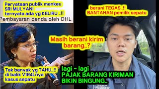 MENGEJUTKAN PEMILIK SEPATU BALAS PERNYATAAN SRI MULYANI [upl. by Cornelle]