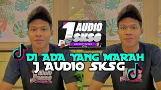 DJ ADA YANG MARAH X J AUDIO SKSGPAZCHAL ZKT FYP 2024 [upl. by Cut]