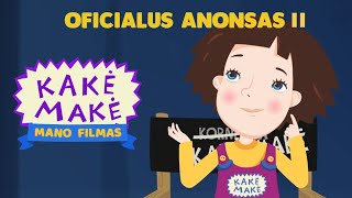 „Kakė Makė mano filmas“ I Kinuose nuo balandžio 21 d I Oficialus anonsas 2 [upl. by Letnuahc604]