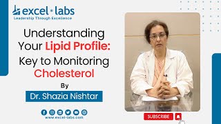 Understanding Your Lipid Profile Key to Monitoring Cholesterol by Dr Shazia Nishtar excellabspk [upl. by Uchida]