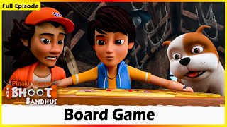 Pinaki And Happy  Bhoot Bandhus  Board Game  Full Episode 65 [upl. by Myles]