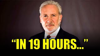 quotA HUGE CATACLYSMIC EVENT IS COMING IN 19 HOURSquot  Peter Schiff Last WARNING [upl. by Caril]