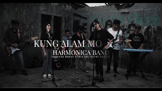 Kung Alam Mo Lang Harmonica Band ft Justine Calucin and Monica Bianca [upl. by Freyah]