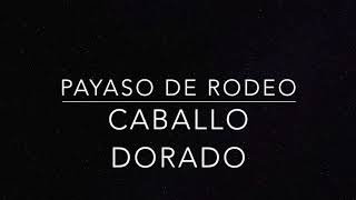 Songs by Caballo Dorado  Slow and Fast Versions [upl. by Alohcin]