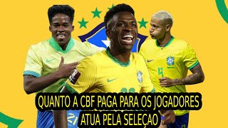 ️️NOTICIAS DO FUTEBOL 0904 QUANTO OS JOGADORES DA SELEÇAO BRASILEIRA GANHA PARA JOGAR PELA SELEÇAO [upl. by Guntar11]