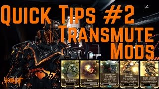 Quick Tips 2 How to transmute mods in warframe 2016 [upl. by Browning198]