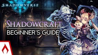 Shadowcraft Overview  Shadowverse Beginners Guide Sponsored [upl. by Osrit]