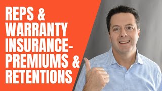 Reps amp Warranty Insurance– Premiums amp Retentions [upl. by Gleich590]