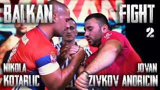 BALKAN FIGHT 2  NIKOLA KOTARLIC VS JOVAN ZIVKOV [upl. by Asira]