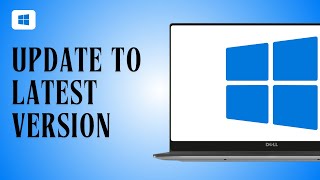 How to Update Your Windows to Latest Version [upl. by Kearney]