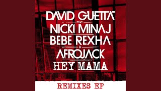 Hey Mama feat Nicki Minaj Bebe Rexha amp Afrojack GLOWINTHEDARK Remix [upl. by Berard]