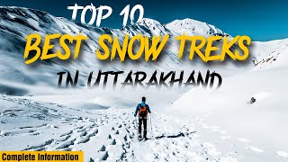 Top 10 Best Winter Treks in Uttarakhand  Snow Treks in India  Snowfall Places  Uttarakhand Beauty [upl. by Standush716]