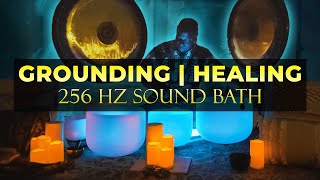 Grounding  Healing  256 Hz Sound Bath [upl. by Skill]