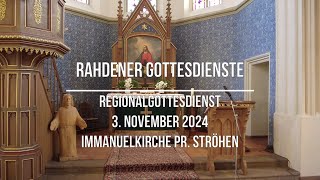 Rahdener Gottesdienste 3 November Regionalgottesdienst in Pr Ströhen [upl. by Anaiviv]