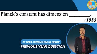 plancks constant has dimension  Pervious Year Question IIT advance [upl. by Ylahtan424]