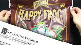 Fox Farm’s Happy Frog Potting Soil – Lab Results vs Home Tests – How to Fix amp Balance [upl. by Adnuhser]